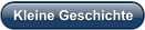 Kleine Geschichte